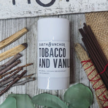 Load image into Gallery viewer, Vegan Deodorant - Tobacco & Vanilla - Earth & Anchor Soap Co.